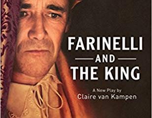 Farinelli and The KingA Play of Medical Eros