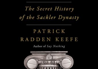 Empire of Pain:The Secret History of the Sackler Dynasty